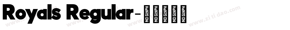 Royals Regular字体转换